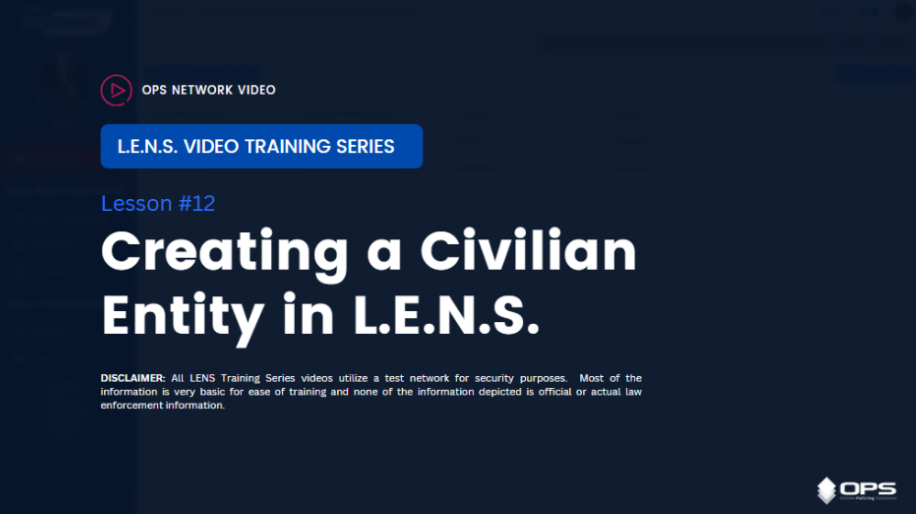 Creating a Civilian Entity Video - Training Key #12 Creating a Civilian Entity Video - Training Key #12