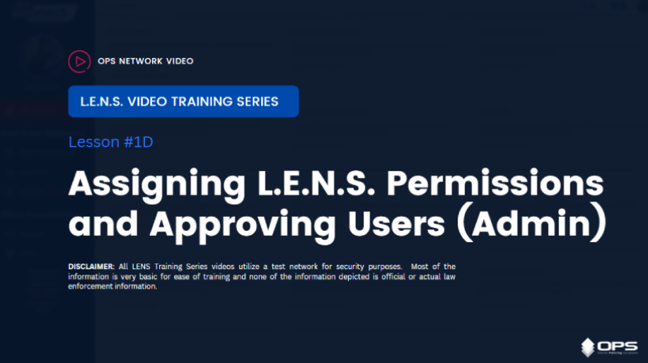 LENS Permission and Approving Users Video - Training Key #1D LENS Permission and Approving Users Video - Training Key #1D